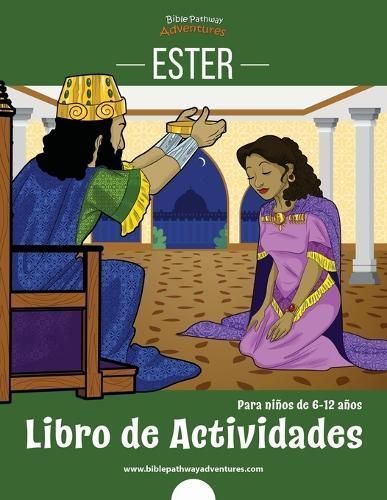 Ester By Bible Pathway Adventures (creator), Pip Reid (author)