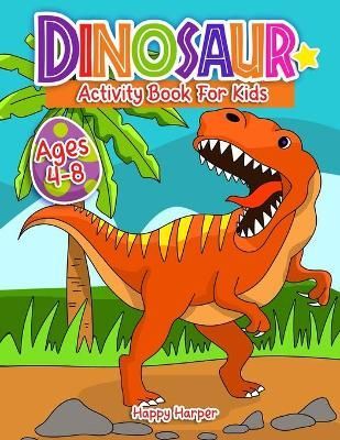 Dinosaurs Activity Book By Hall 9781989968307 (Paperback)