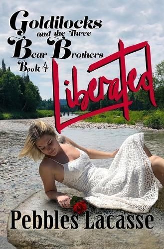 Goldilocks and The Three Bear Brothers By Pebbles Lacasse (Paperback)