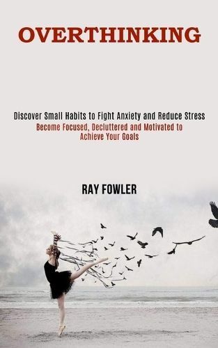 Overthinking By Fowler 9781990084669 (Paperback)