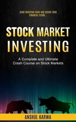 Stock Market Investing By Karwa 9781990084836 (Paperback)
