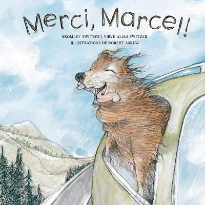 Merci, Marcel! By Switzer 9781990111051 (Paperback)