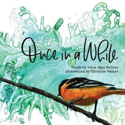 Once in a While By Aljas-Switzer 9781990111204 (Paperback)
