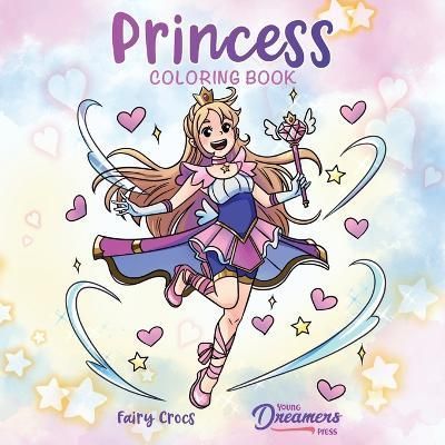 Princess Coloring Book: For Kids Ages 4-8, 9-12 9781990136030
