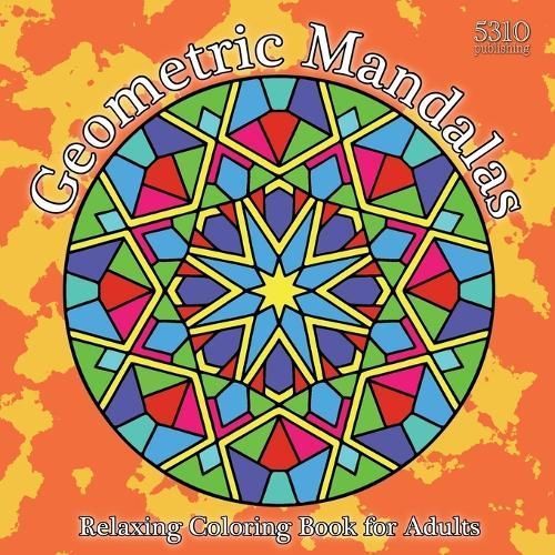 Geometric Mandalas 9781990158216 (Paperback)