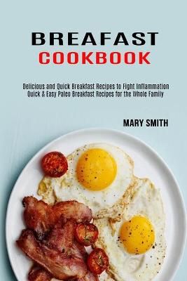 Breakfast Cookbook By Smith 9781990169571 (Paperback)