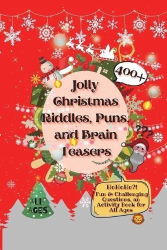 Jolly Christmas Riddles, Puns, and Brain Teasers By Lion 9781990172052