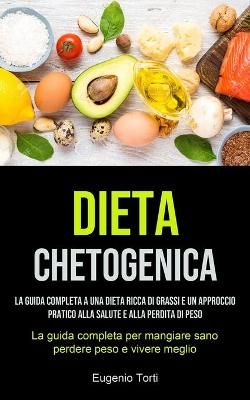Dieta Chetogenica By Eugenio Torti 9781990207143 (Paperback)