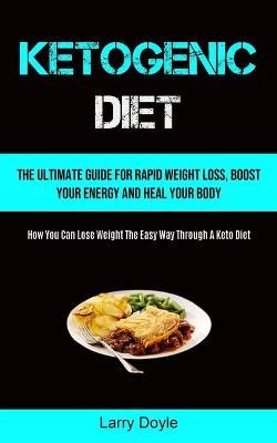 Ketogenic Diet By Larry Doyle 9781990207525 (Paperback)