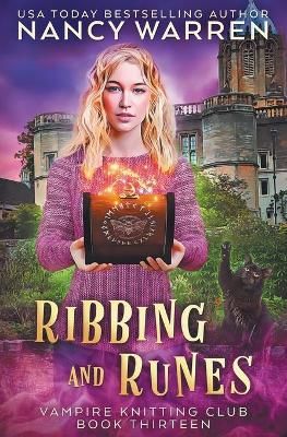 Ribbing and Runes By Nancy Warren 9781990210082 (Paperback)