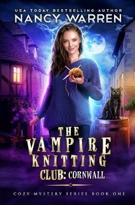 The Vampire Knitting Club By Nancy Warren 9781990210730 (Paperback)