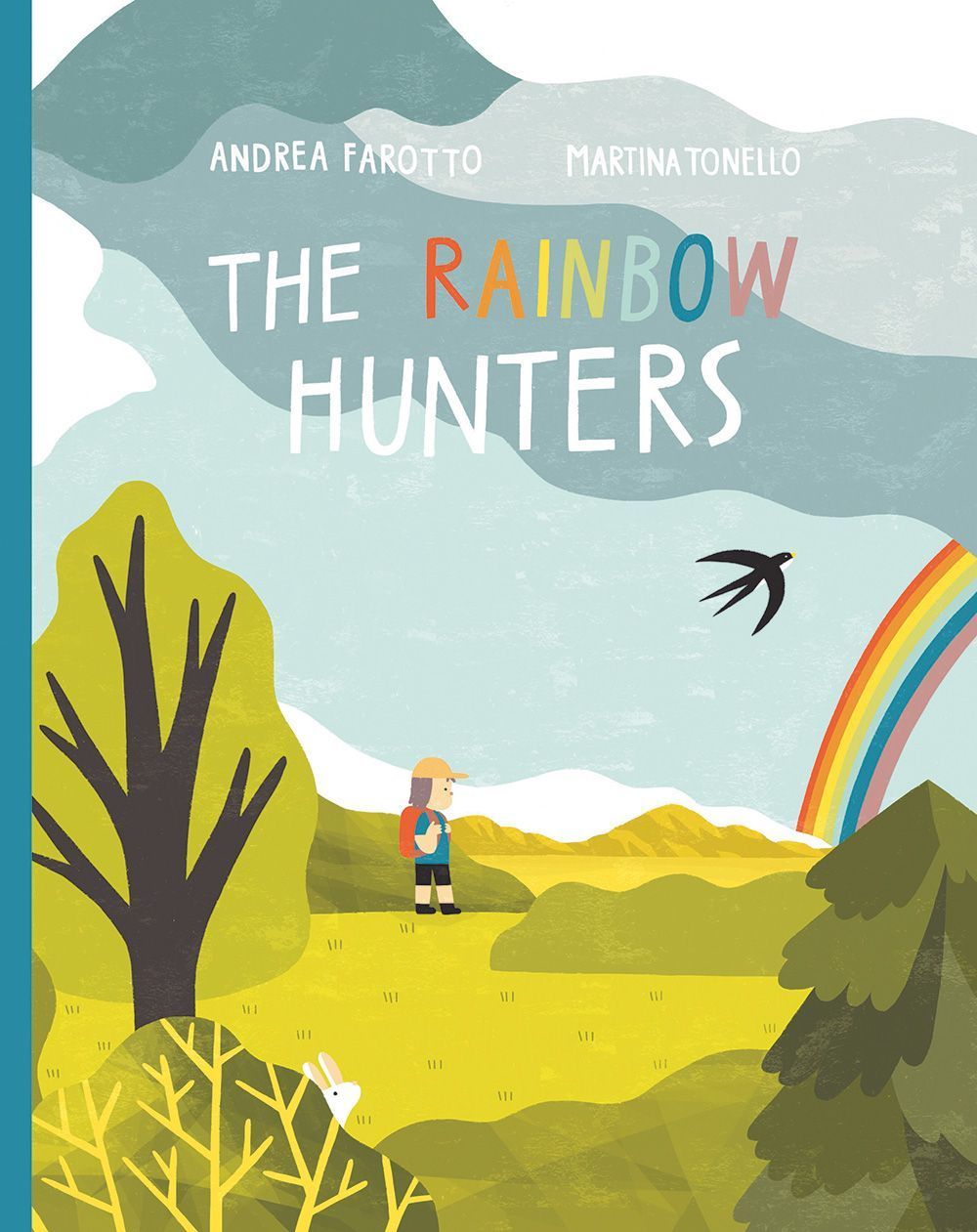 The Rainbow Hunters By Andrea Farotto 9781990252068 (Hardback)