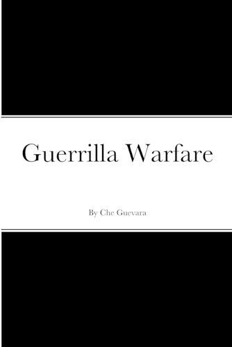 Guerrilla Warfare Large Print By Che Guevara 9781990254352 (Paperback)