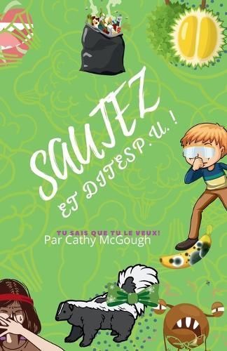 Sautez Et Dites P.U.! By Cathy McGough 9781990332920 (Paperback)