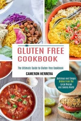 Gluten Free Cookbook By Herrera 9781990334122 (Paperback)
