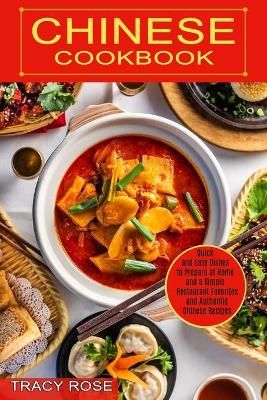 Chinese Cookbook By Tracy Rose 9781990334290 (Paperback)