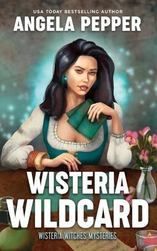 Wisteria Wildcard By Angela Pepper 9781990367328 (Paperback)