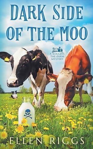 Dark Side of the Moo By Ellen Riggs 9781990613791 (Paperback)