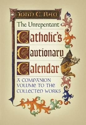 Unrepentant Catholic's Cautionary Calendar By Rao 9781990685095