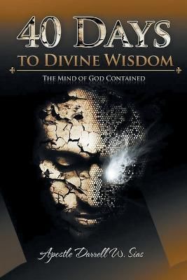 40 Days To Divine Wisdom By Sias 9781990695919 (Paperback)