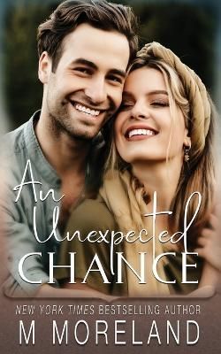 Unexpected Chance By Moreland 9781990803307 (Paperback)