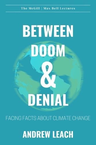 Between Doom & Denial By Andrew Leach 9781990823497 (Paperback)