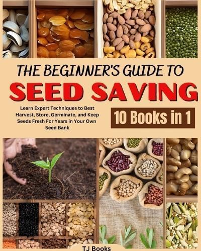Beginner's Guide to Seed Saving By Books 9781990841378 (Paperback)