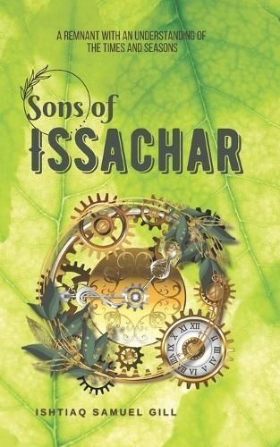 Sons of Issachar By Ishtiaq Samuel Gill 9781990931277 (Paperback)