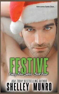 Festive By Shelley Munro 9781991063021 (Paperback)