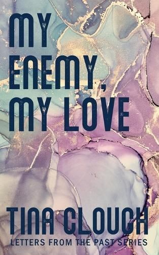 My Enemy, My Love By Tina Clough 9781991187154 (Paperback)