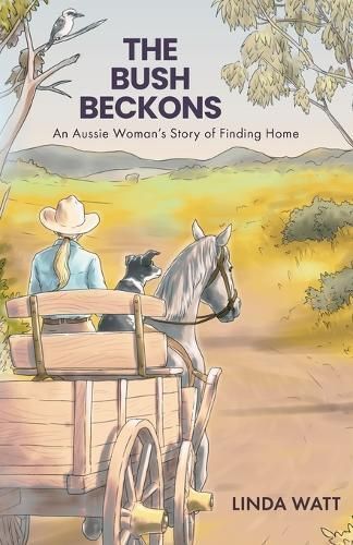 The Bush Beckons By Linda Watt 9781991299024 (Paperback)