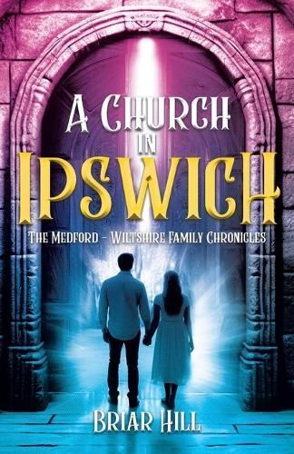 Church in Ipswich By Hill 9781998190973 (Paperback)
