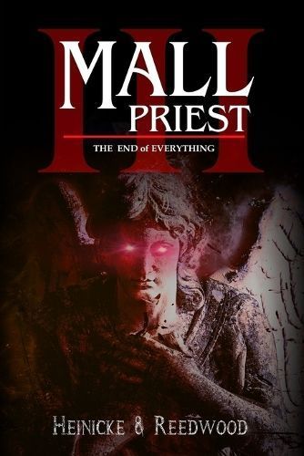 Mall Priest 3 By Chris G Heinicke, Kate E Reedwood 9781998194032