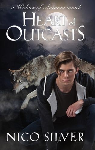 Heart of Outcasts By Nico Silver 9781998212330 (Hardback)