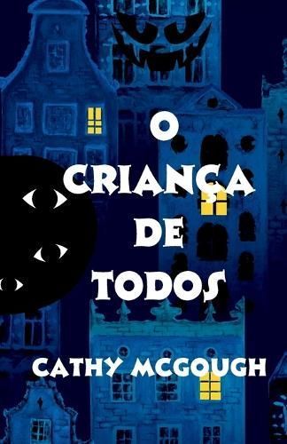 O Crian?a De Todos By Cathy McGough 9781998304950 (Paperback)