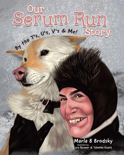 Our Serum Run Story 9781998454396 (Paperback)