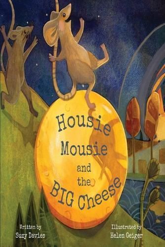 Housie Mousie and the Big Cheese 9781998806805 (Paperback)