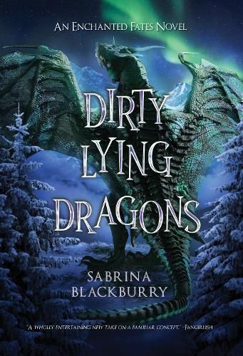 Dirty Lying Dragons By Sabrina Blackburry 9781998854387 (Paperback)