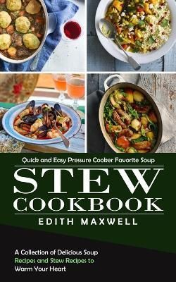 Stew Cookbook By Maxwell 9781998901487 (Paperback)