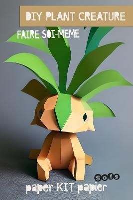 DIY Plant Creature à faire soi-même By Sofs 9781998930197