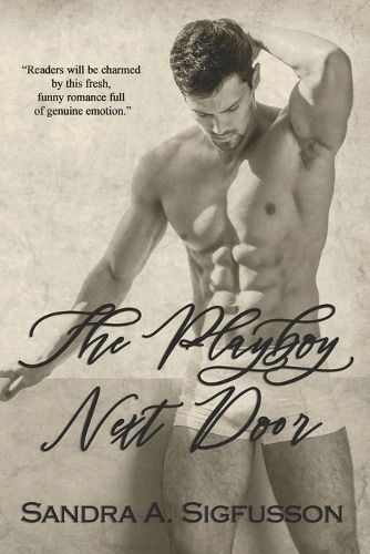 The Playboy Next Door By Sandra a Sigfusson 9781999004262 (Paperback)
