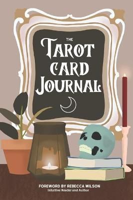 The Tarot Card Journal 9781999021207 (Paperback)