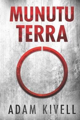 Munutu Terra By Adam Kivell 9781999045807 (Paperback)