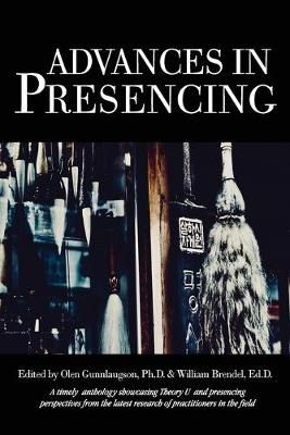 Advances in Presencing 9781999123208 (Paperback)