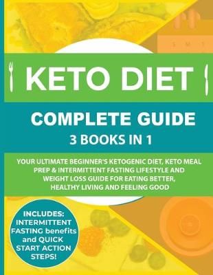 Keto Diet Complete Guide By Amy Maria Adams 9781999172831 (Paperback)