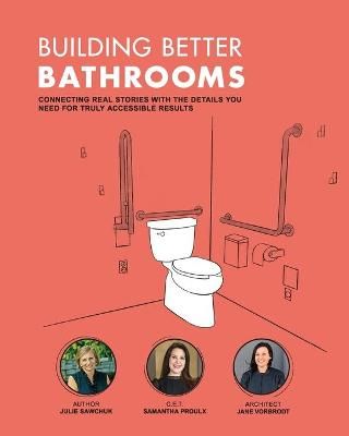 Building Better Bathrooms 9781999238414 (Paperback)
