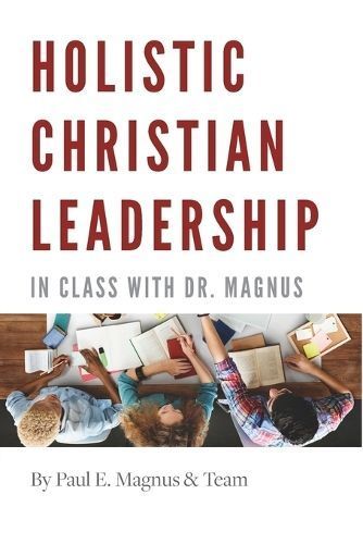 Holistic Christian Leadership 9781999260644 (Paperback)