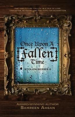 Once Upon A [Fallen] Time By Ahsan 9781999264413 (Paperback)