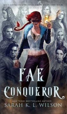 Fae Conqueror By Wilson 9781999287290 (Hardback)