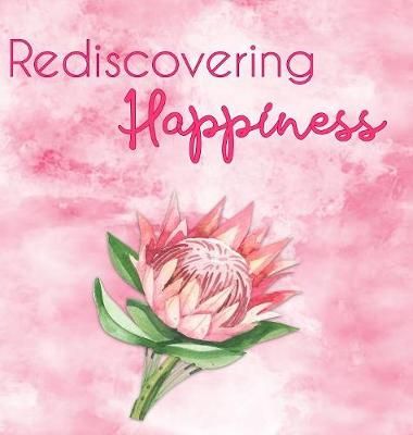 Rediscovering Happiness By Mandy 9781999358204 (Hardback)